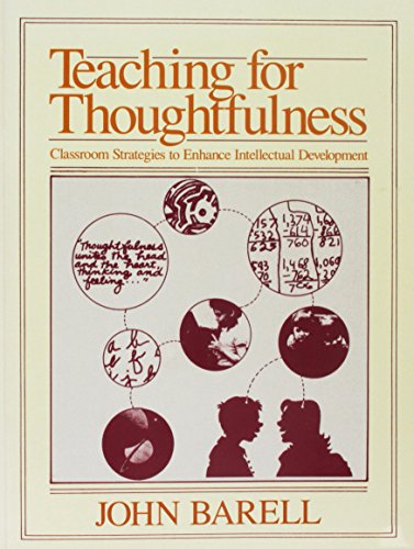 Beispielbild fr Teaching for Thoughtfulness zum Verkauf von Better World Books