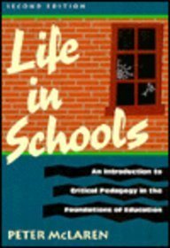 Beispielbild fr Life in Schools: An Introduction to Critical Pedagogy in the Foundations of Education zum Verkauf von ThriftBooks-Atlanta