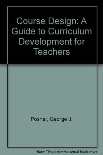Imagen de archivo de Course Design: A Guide to Curriculum Development for Teachers a la venta por Wonder Book