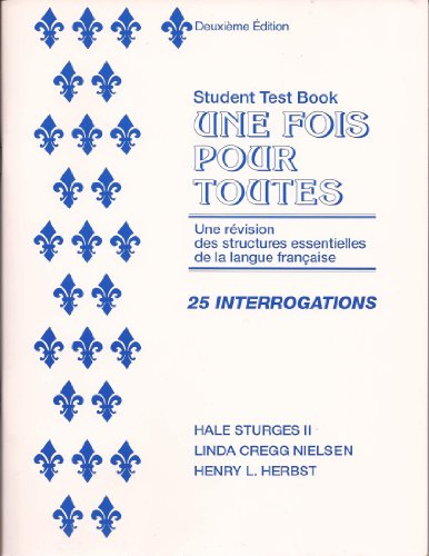 Stock image for Une Fois Pour Toutes(STUDENT TEST BOOK) for sale by SecondSale