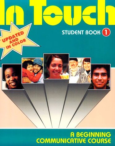 Beispielbild fr In Touch: A Beginning Communicative Course/Student Book 1 zum Verkauf von Wonder Book