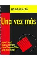 9780801309717: Una Vez Mas Student Book Spiral-Bound: Repaso Detallado De Las Estructuras Gramaticale Del Idioma Espanol