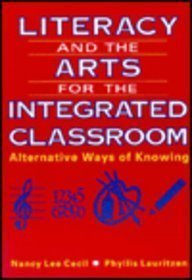 Imagen de archivo de Literacy and the Arts for the Integrated Classroom: Alternative Ways of Knowing a la venta por SecondSale