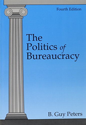 9780801311680: The Politics of Bureaucracy