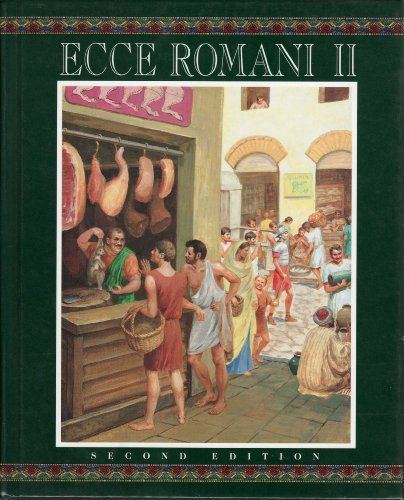 Imagen de archivo de Ecce Romani II: Home and School Pastimes and Ceremonies a la venta por Books of the Smoky Mountains