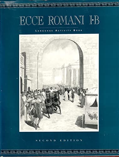 9780801312106: Ecce Romani: Language Activity Book 1-B : Rome at Last
