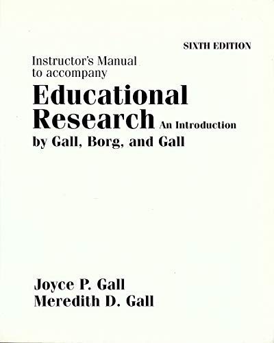 Beispielbild fr Instructor's manual to accompany Educational research,: An introduction, by Gall, Borg, and Gall zum Verkauf von The Book Garden