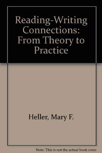 9780801312441: Reading-Writing Connections: From Theory to Practice