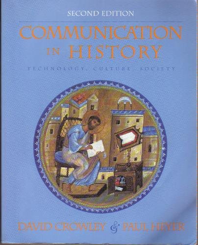 Stock image for Communication in History: Technology, Culture, Society for sale by Granada Bookstore,            IOBA