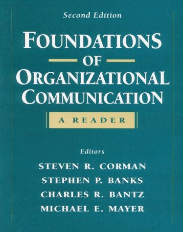 Beispielbild fr Foundations of Organizational Communication: A Reader (2nd Edition) zum Verkauf von BookHolders