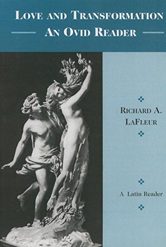 Imagen de archivo de Love and Transformation : An Ovid Reader a la venta por Better World Books