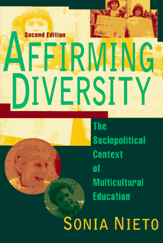 Imagen de archivo de Affirming Diversity: The Sociopolitical Context of Multicultural Education. Second Edition a la venta por Gil's Book Loft