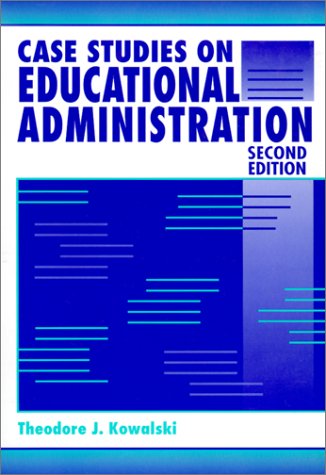 9780801314223: Case Studies on Educational Administration 2e