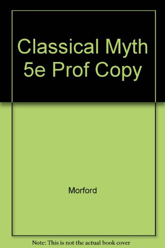 9780801314902: Classical Myth 5e Prof Copy