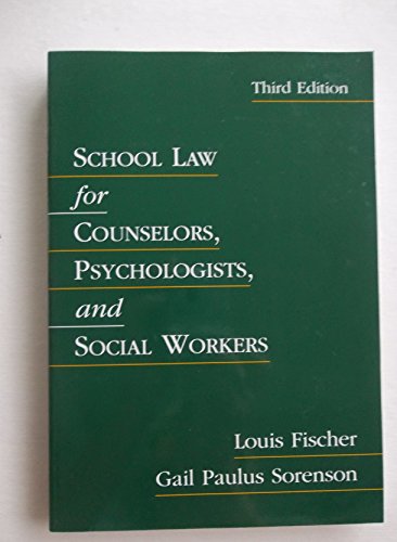 Stock image for School Law for Counselors, Psychologists, and Social Workers for sale by ThriftBooks-Atlanta