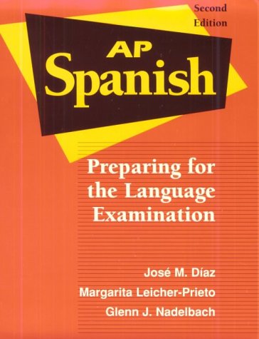 Beispielbild fr Ap Spanish: Preparing for the Language Examination zum Verkauf von Wonder Book