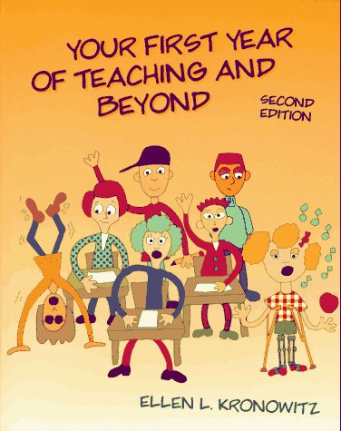 9780801315589: Your First Year of Teaching and Beyond