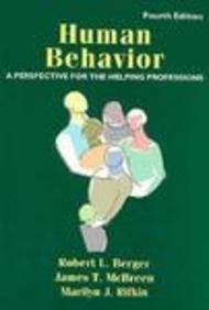 Human Behavior: A Perspective for the Helping Professions (4th Edition) (9780801316340) by Berger; McBreen, James T.; Rifkin, Marilyn J.