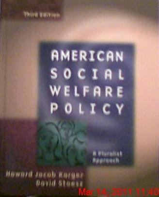 Imagen de archivo de American Social Welfare Policy: A Pluralist Approach a la venta por Wonder Book