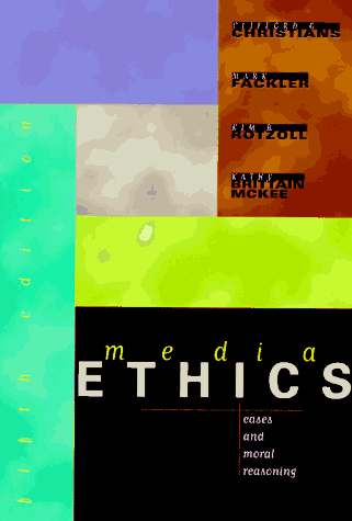 Beispielbild fr Media Ethics: Cases and Moral Reasoning zum Verkauf von SecondSale