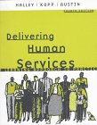 Stock image for Delivering Human Services: A Learning Approach to Practice (4th Edition) for sale by 2nd Life Books