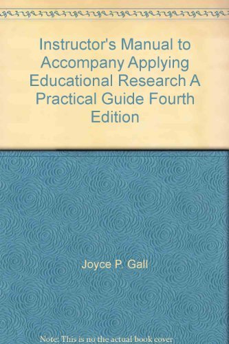 Beispielbild fr Instructor's Manual to Accompany Applying Educational Research A Practical Guide Fourth Edition zum Verkauf von D&D Galleries - ABAA