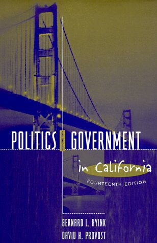 Imagen de archivo de Politics and Government in California (14th Edition) a la venta por Ergodebooks