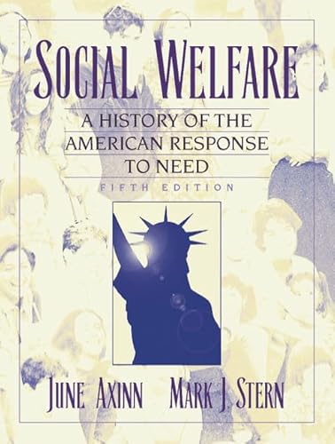 Beispielbild fr Social Welfare: A History of the American Response to Need (5th Edition) zum Verkauf von Wonder Book