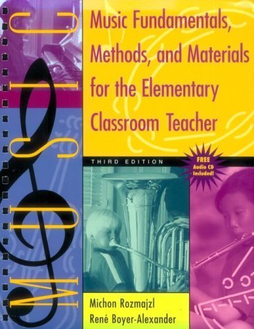 Stock image for Music Fundamentals, Methods, and Materials for the Elementary Classroom Teacher for sale by Better World Books