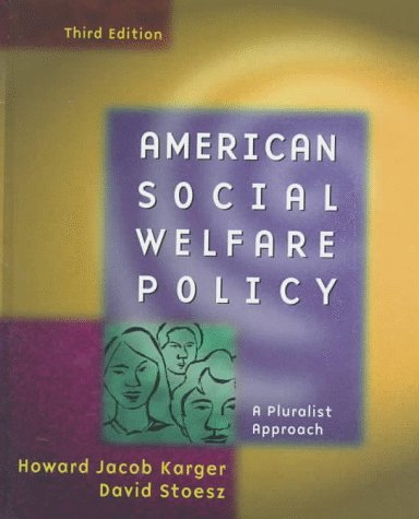 Stock image for American Social Welfare Policy: A Pluralist Approach, With Free Internet Guide for sale by HPB-Red