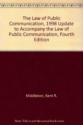 Stock image for The Law of Public Communication, 1998 Update to Accompany the Law of Public Communication, Fourth Edition for sale by dsmbooks