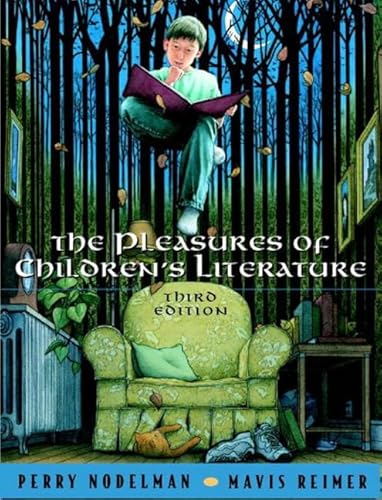 Imagen de archivo de The Pleasures of Childrens Literature, 3rd Edition a la venta por Zoom Books Company
