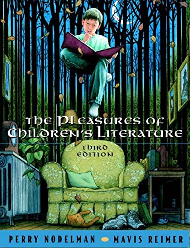 Stock image for The Pleasures of Childrens Literature, 3rd Edition for sale by Zoom Books Company