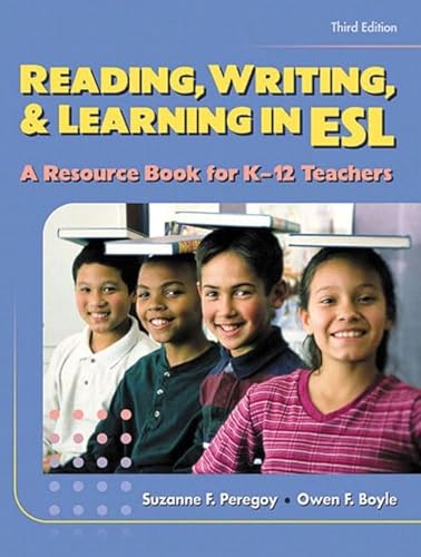 Beispielbild fr Reading, Writing and Learning in ESL : A Resource Book for K-12 Teachers zum Verkauf von Better World Books: West