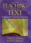 9780801332630: Teaching Through Text: Reading and Writing in the Content Areas (3rd Edition)