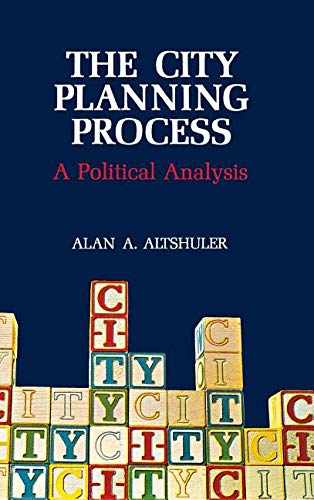 Stock image for The City Planning Process: A Political Analysis for sale by HPB-Red