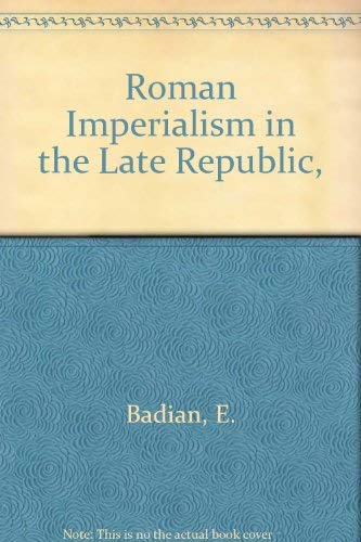 Stock image for Roman Imperialism in the Late Republic, for sale by Mispah books
