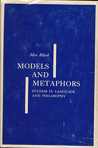 9780801400414: Models and Metaphors: Studies in Language and Philosophy