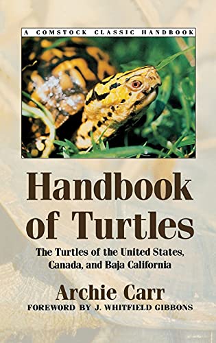 9780801400643: Handbook of Turtles: The Turtles of the United States, Canada, and Baja California (Comstock Classic Handbooks)