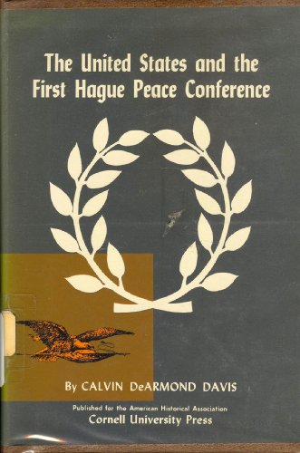 Stock image for The United States and the First Hague Peace Conference for sale by Better World Books