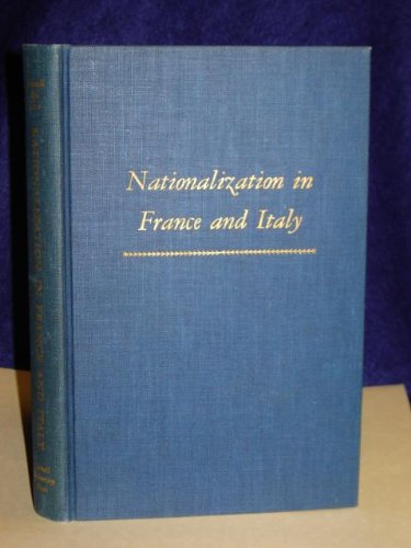 Beispielbild fr Nationalization in France and Italy zum Verkauf von Better World Books