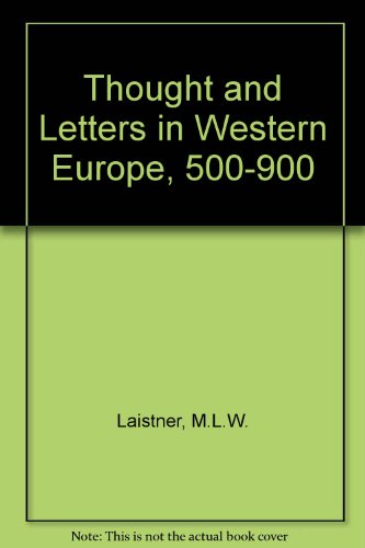 Stock image for Thought and Letters in Western Europe, 500-900 for sale by Sequitur Books