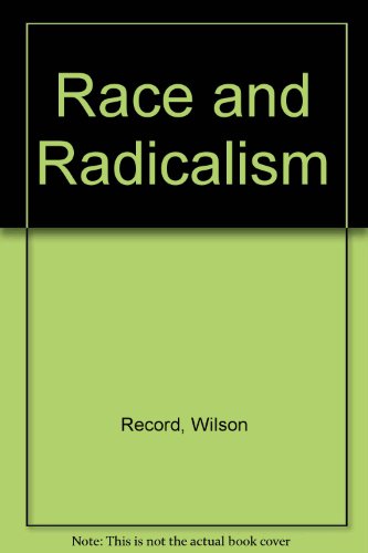 Stock image for Race and Radicalism for sale by Better World Books