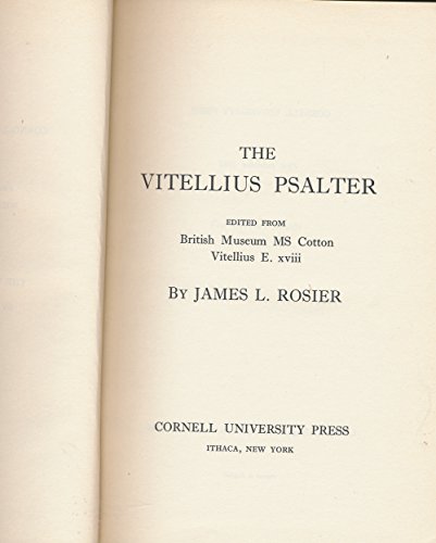 The Vitellius Psalter (9780801403637) by Rosier, James L.