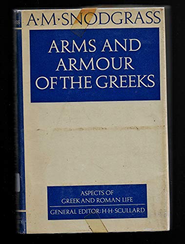 9780801403996: Arms and Armour of the Greeks