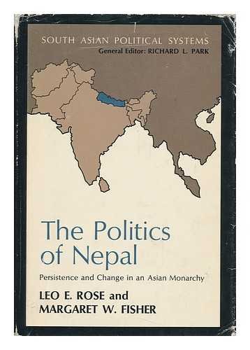 Beispielbild fr Politics of Nepal : Persistence and Change in an Asian Monarchy zum Verkauf von Better World Books