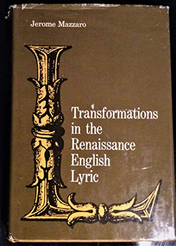 Beispielbild fr Transformations in the Renaissance English lyric zum Verkauf von Wonder Book