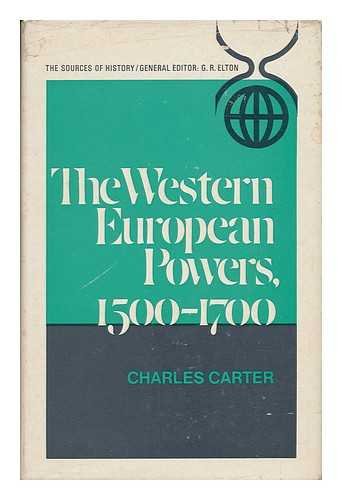 Beispielbild fr The Western European powers, 1500-1700, (The Sources of history: studies in the uses of historical evidence) zum Verkauf von HPB-Movies