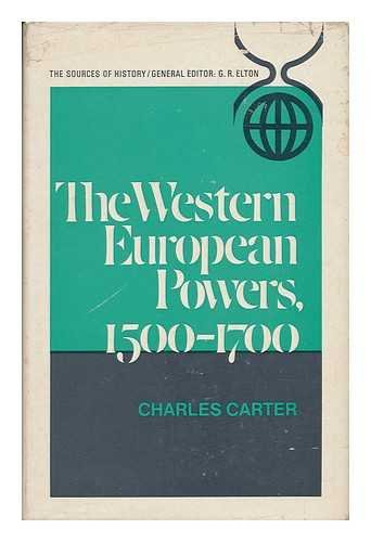 Stock image for Western European Powers, 1500-1700 (Sources of History Ser) for sale by Vashon Island Books