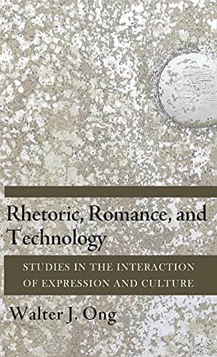 Beispielbild fr Rhetoric, Romance, and Technology: Studies in the Interaction of Expression and Culture zum Verkauf von SecondSale